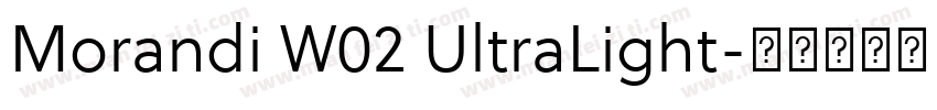 Morandi W02 UltraLight字体转换